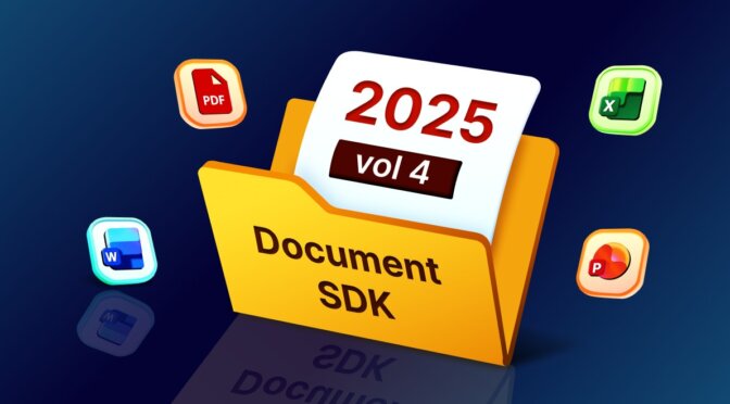Document SDK - 2025 Volume 4: Enhancements for PDF, Word, Excel, and PowerPoint