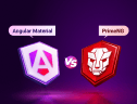Angular Material vs PrimeNG (2026): Which UI Library Fits Your Production Angular App?