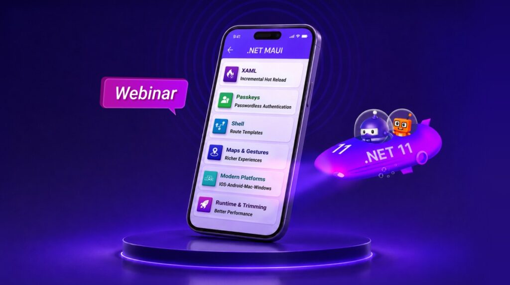Build Modern .NET MAUI Apps with .NET 11 [Webinar Show Notes]