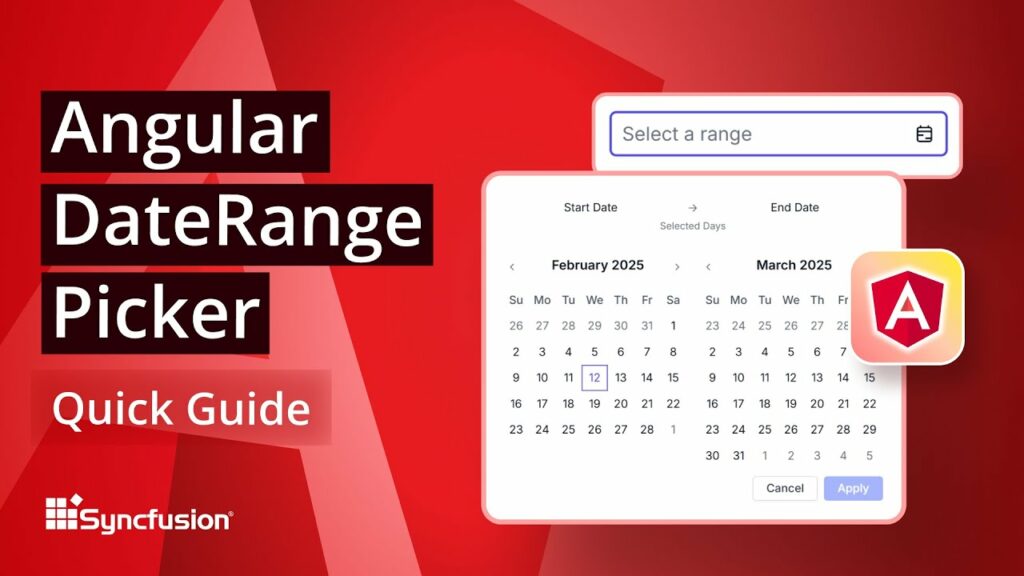 Angular DateRangePicker: The Ultimate Feature Walkthrough