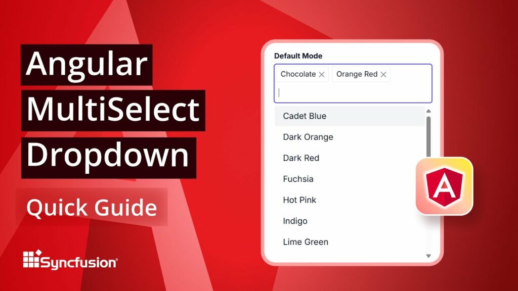 Angular MultiSelect Dropdown: The Ultimate Feature Walkthrough