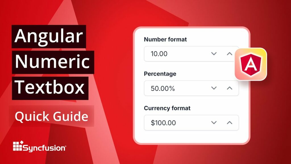 Angular Numeric Textbox: The Ultimate Feature Walkthrough
