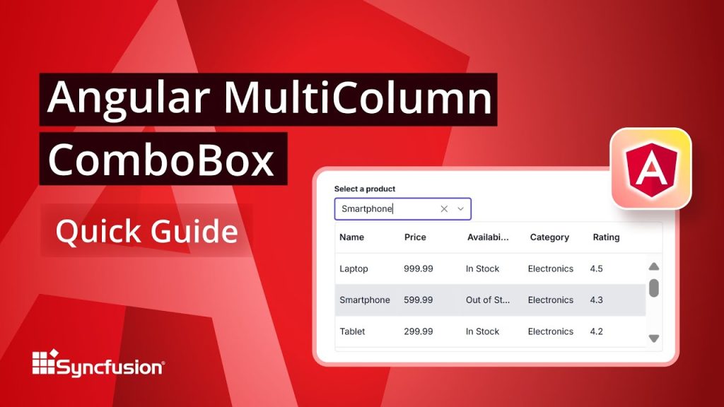 Angular MultiColumn ComboBox: The Ultimate Feature Walkthrough