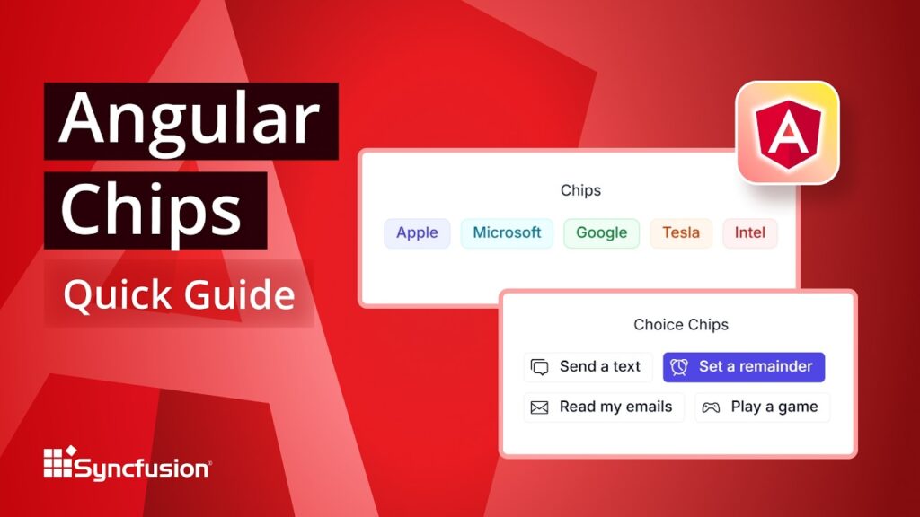 Angular Chips: The Ultimate Feature Walkthrough