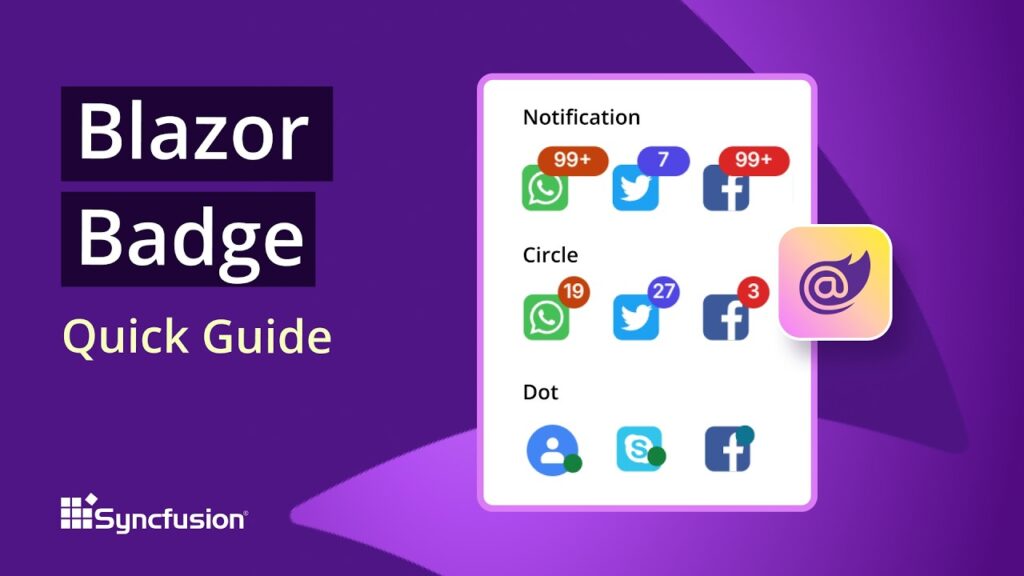 Blazor Badge: The Ultimate Feature Walkthrough