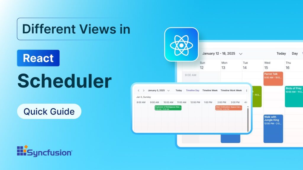 React Scheduler: Different Views Feature Walkthrough